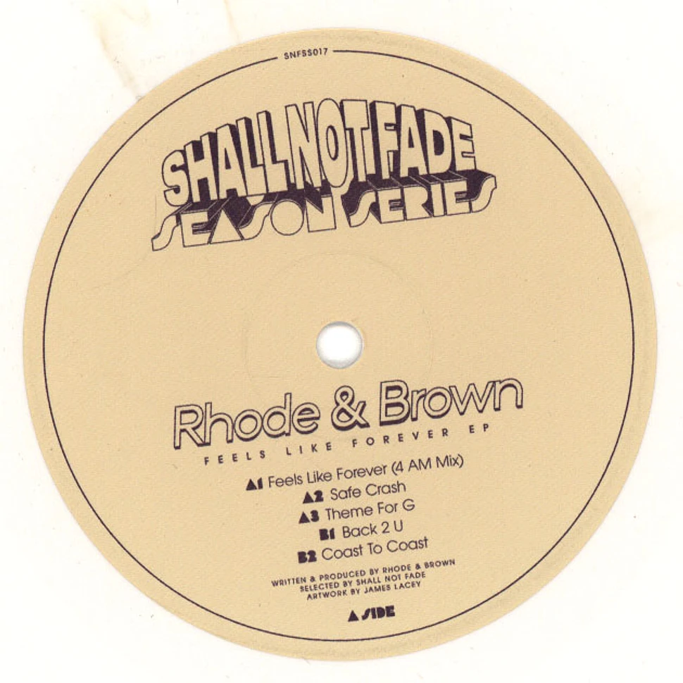 Rhode & Brown - Feels Like Forever EP White Vinyl Edition