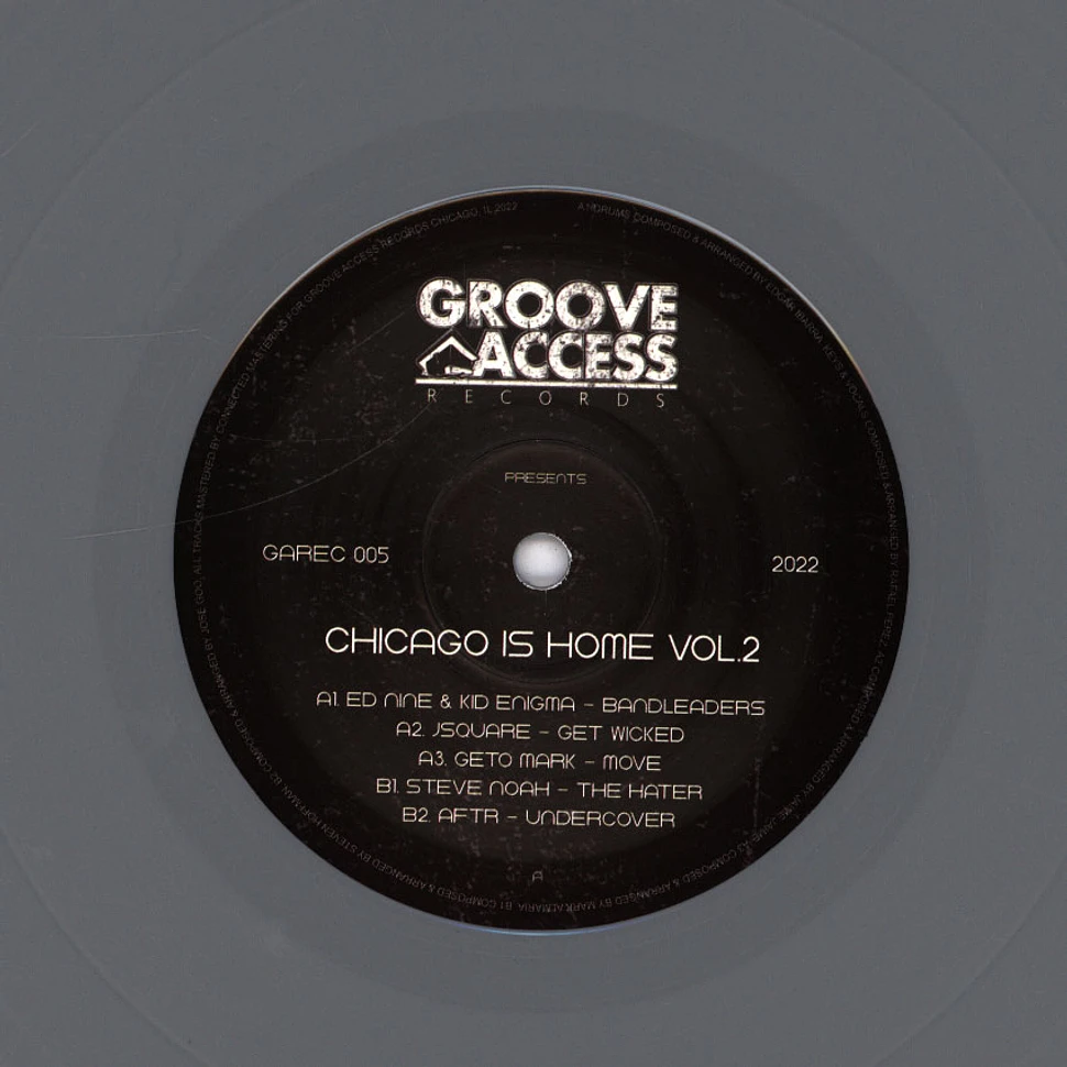 V.A. - Groove Access Presents: Chicago Is Home Volume 2