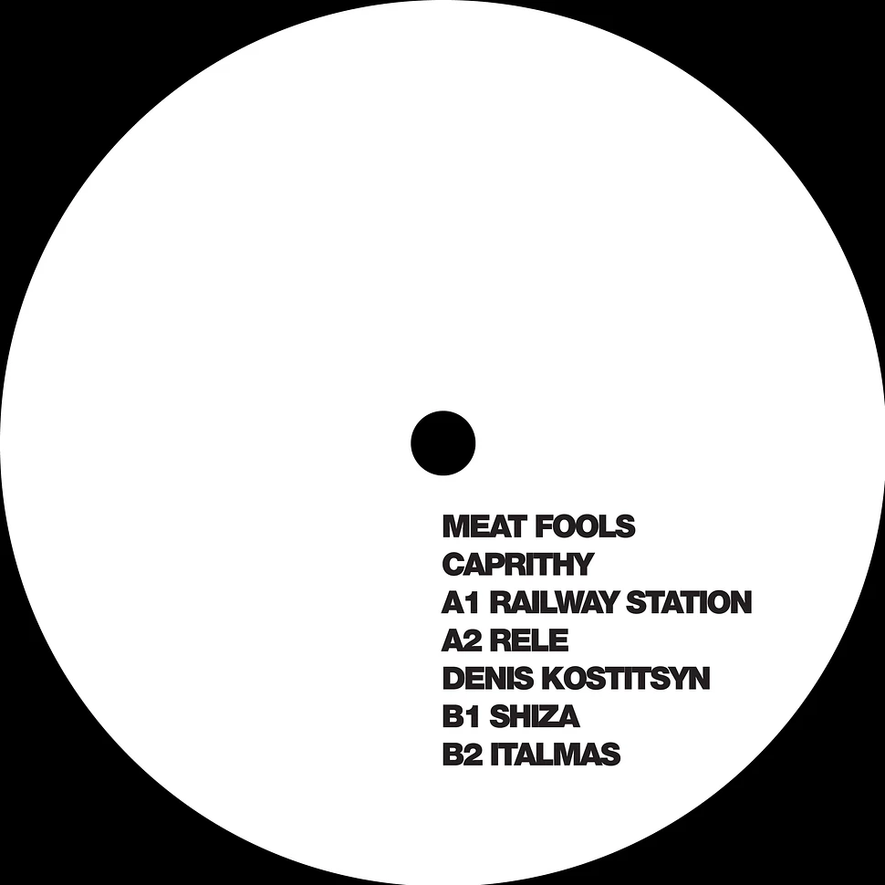 Caprithy & Denis Kostitsyn - Meat Fools EP