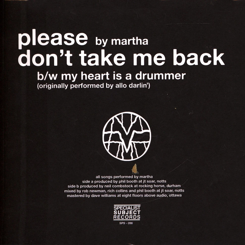 Martha - Please Don't Take Me Back / My Heart Is A Drummer