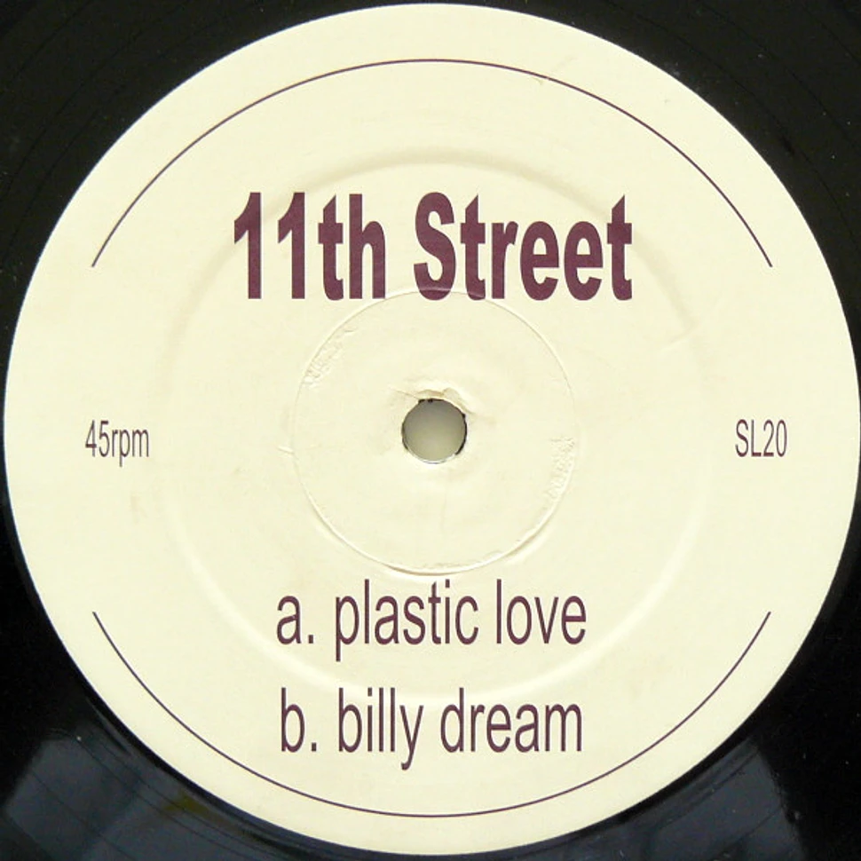 11th Street - Plastic Love / Billy Dream
