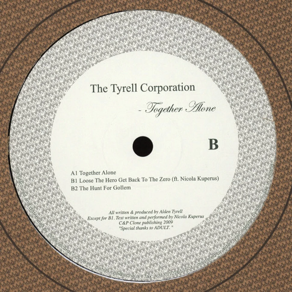 The Tyrell Corporation - Together Alone