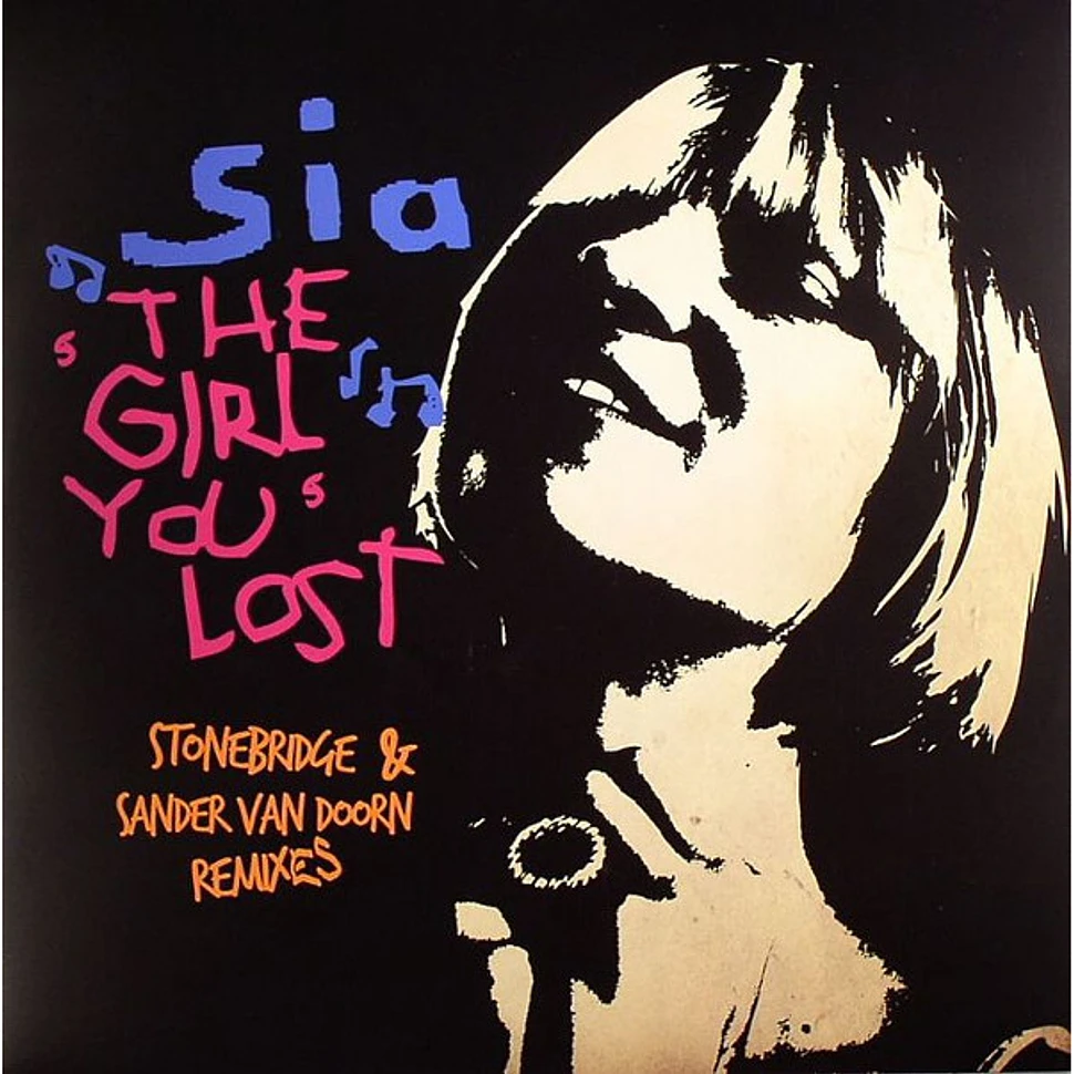 Sia - The Girl You Lost (Stonebridge & Sander Van Doorn Remixes) - Vinyl  12
