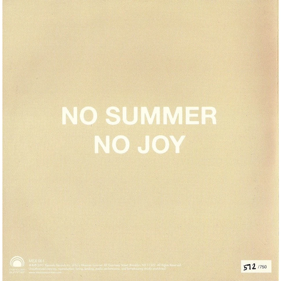 No Joy - No Summer