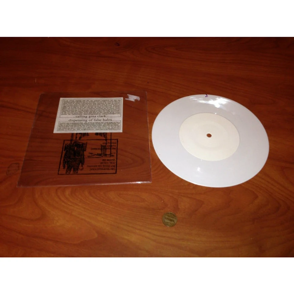 Calling Gina Clark / Dispensing Of False Halos Calling Gina Clark / Dispensing Of False Halos