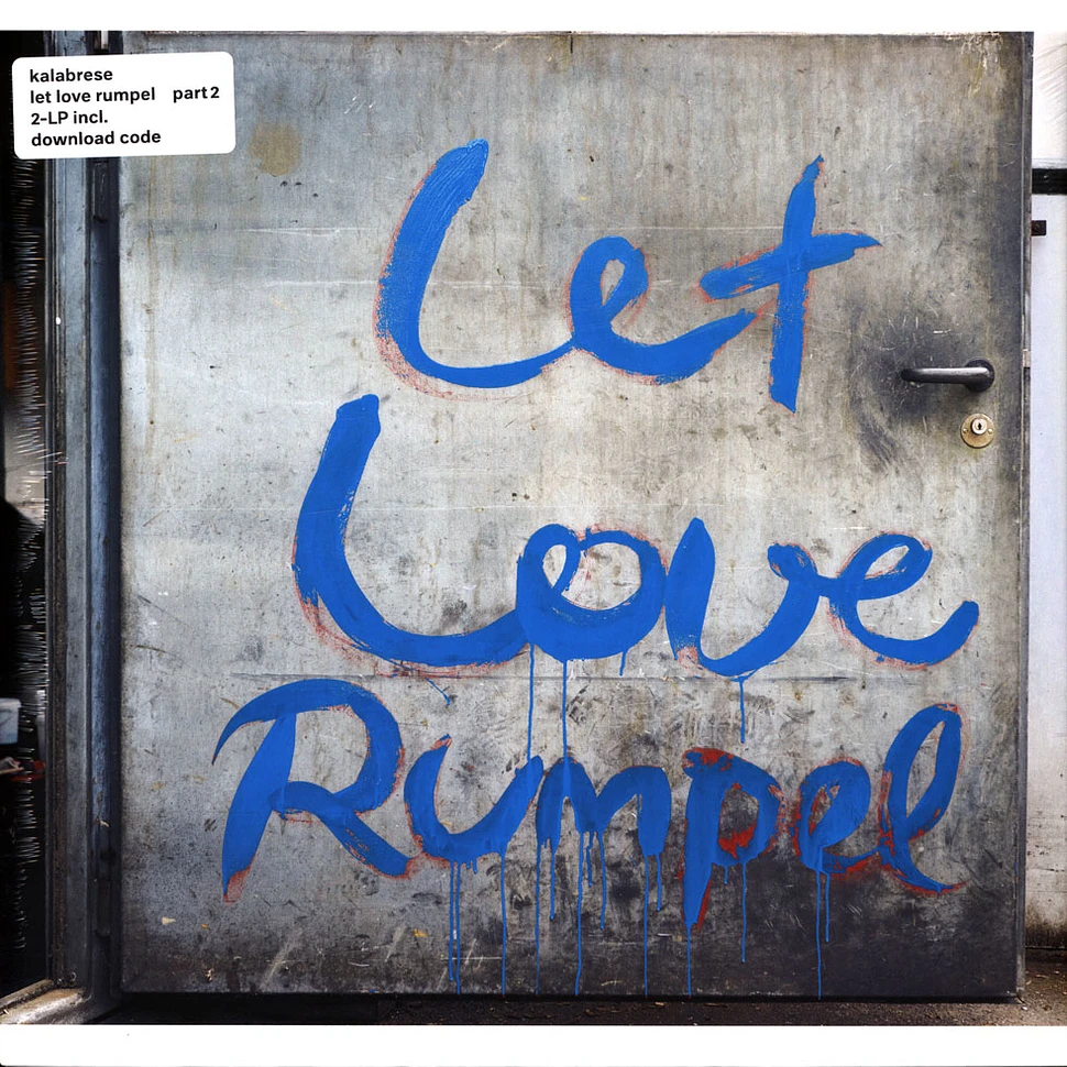 Kalabrese - Let Love Rumpel Part 2