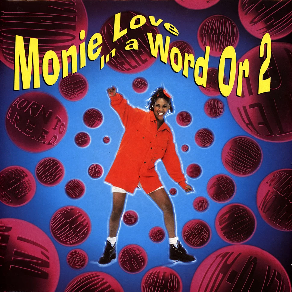 Monie Love - In A Word Or 2
