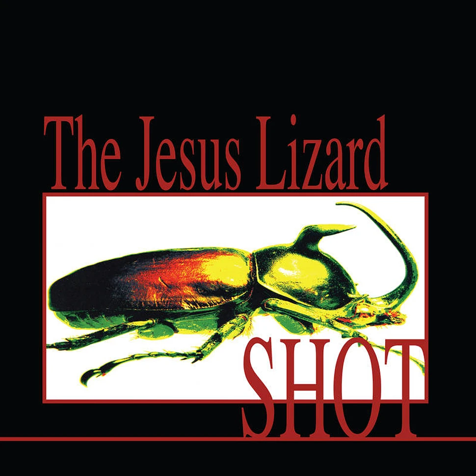 The Jesus Lizard - Shot Black Friday Record Store Day 2022 Fire Orange Vinyl Edition