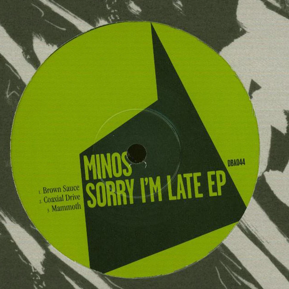 Minos - Sorry I'm Late EP