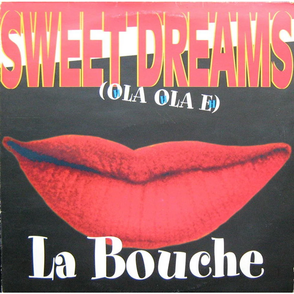 La Bouche - Sweet Dreams (Hola Hola Eh)