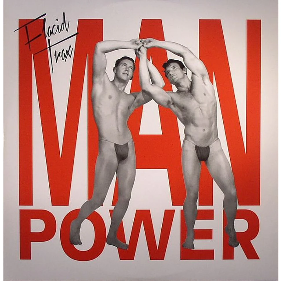 Man Power - Flacid Trax
