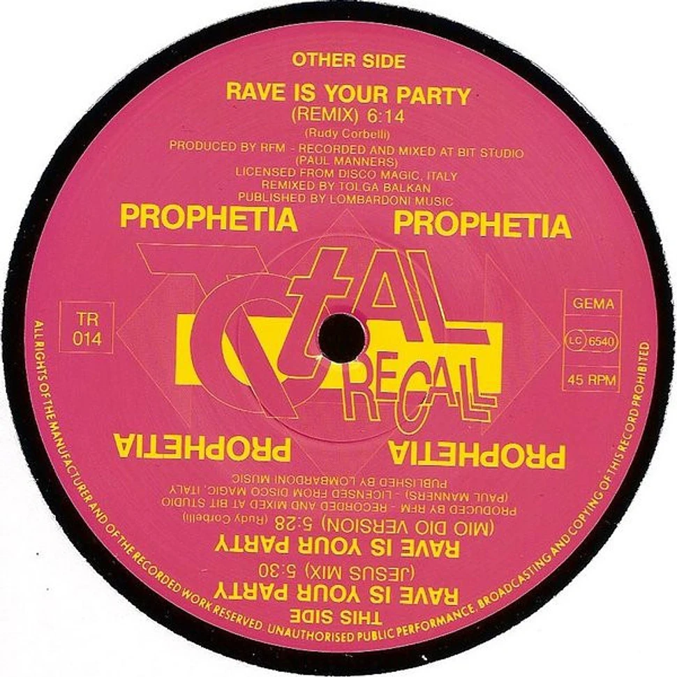 Prophetia - Rave Is Your Party