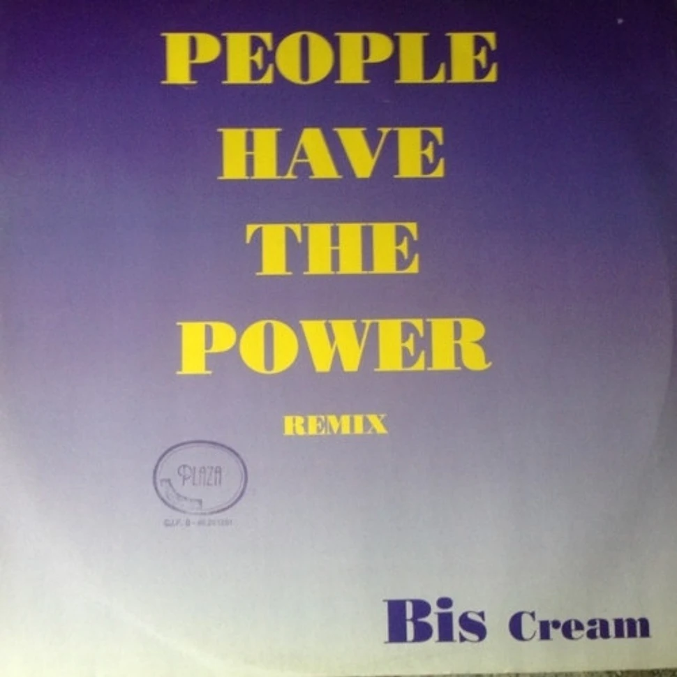 Bis Cream - People Have The Power (Remix)