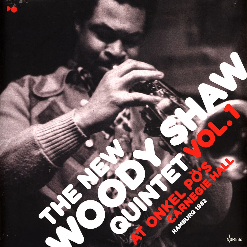 Woody Shaw Quintet - At Onkel Pö's Carnegie Hall Hamburg '82