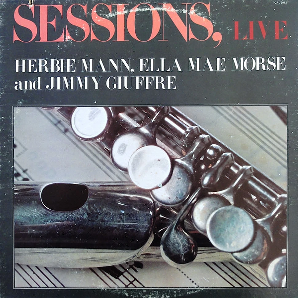 Herbie Mann, Ella Mae Morse And Jimmy Giuffre - Sessions, Live