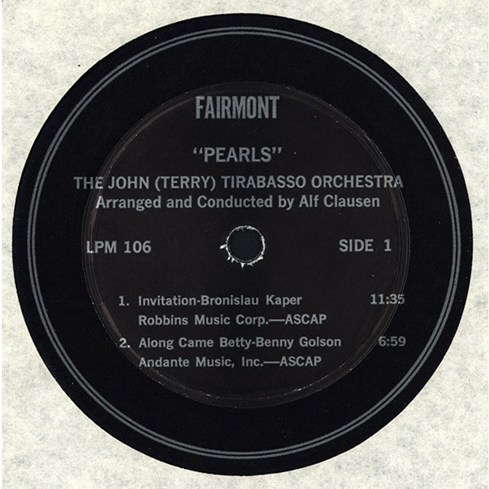 The John "Terry" Tirabasso Orchestra Arranged And Conducted By Alf Clausen - Plays Pearls