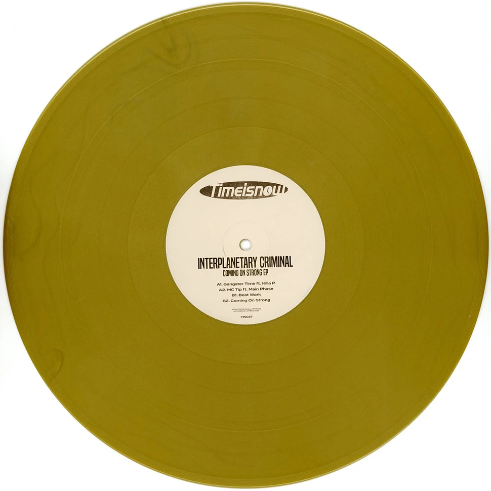 Interplanetary Criminal - Coming On Strong Ep Solid Gold Vinyl Edition