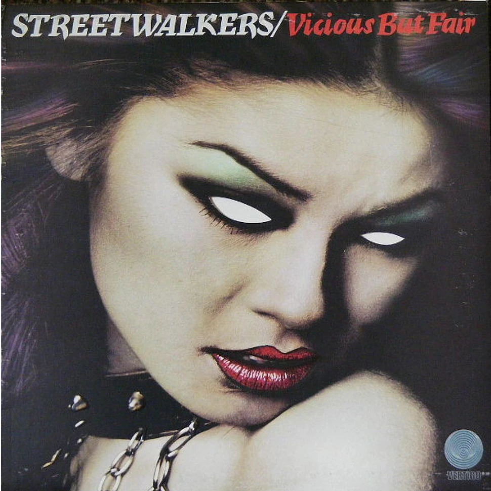 Streetwalkers - Vicious But Fair