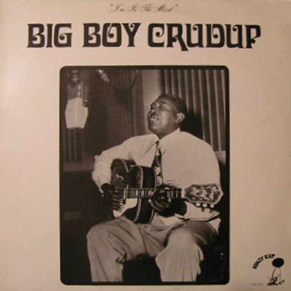 Arthur "Big Boy" Crudup - I'm In The Mood