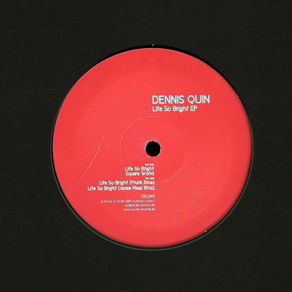 Dennis Quin - Life So Bright EP
