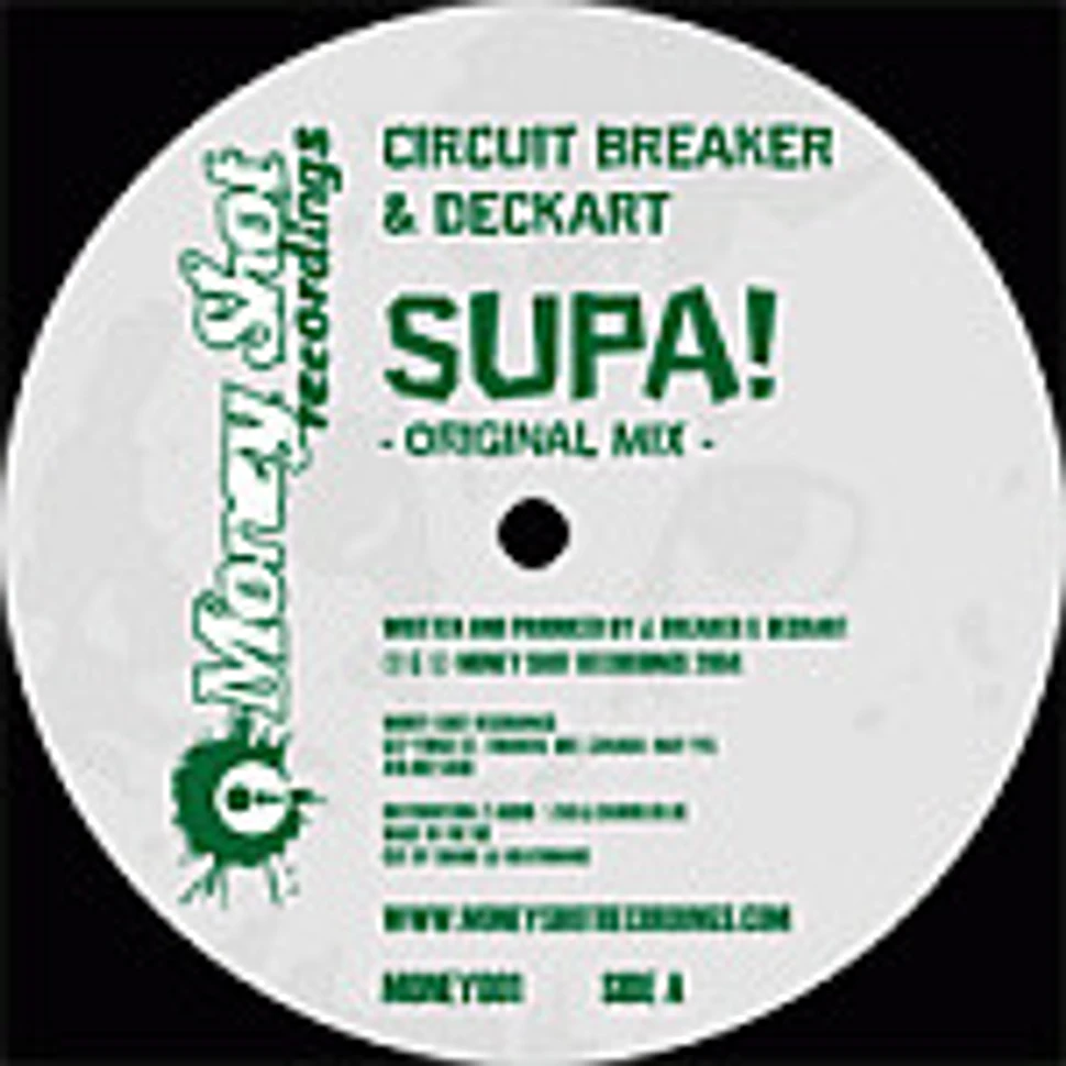 Circuit Breaker & Deckart - Supa!