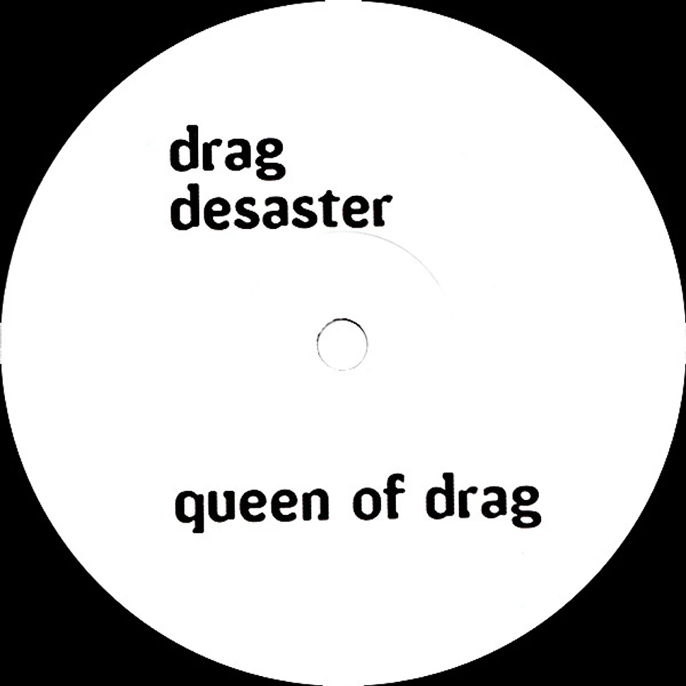 Drag Desaster - Drag Desaster 1