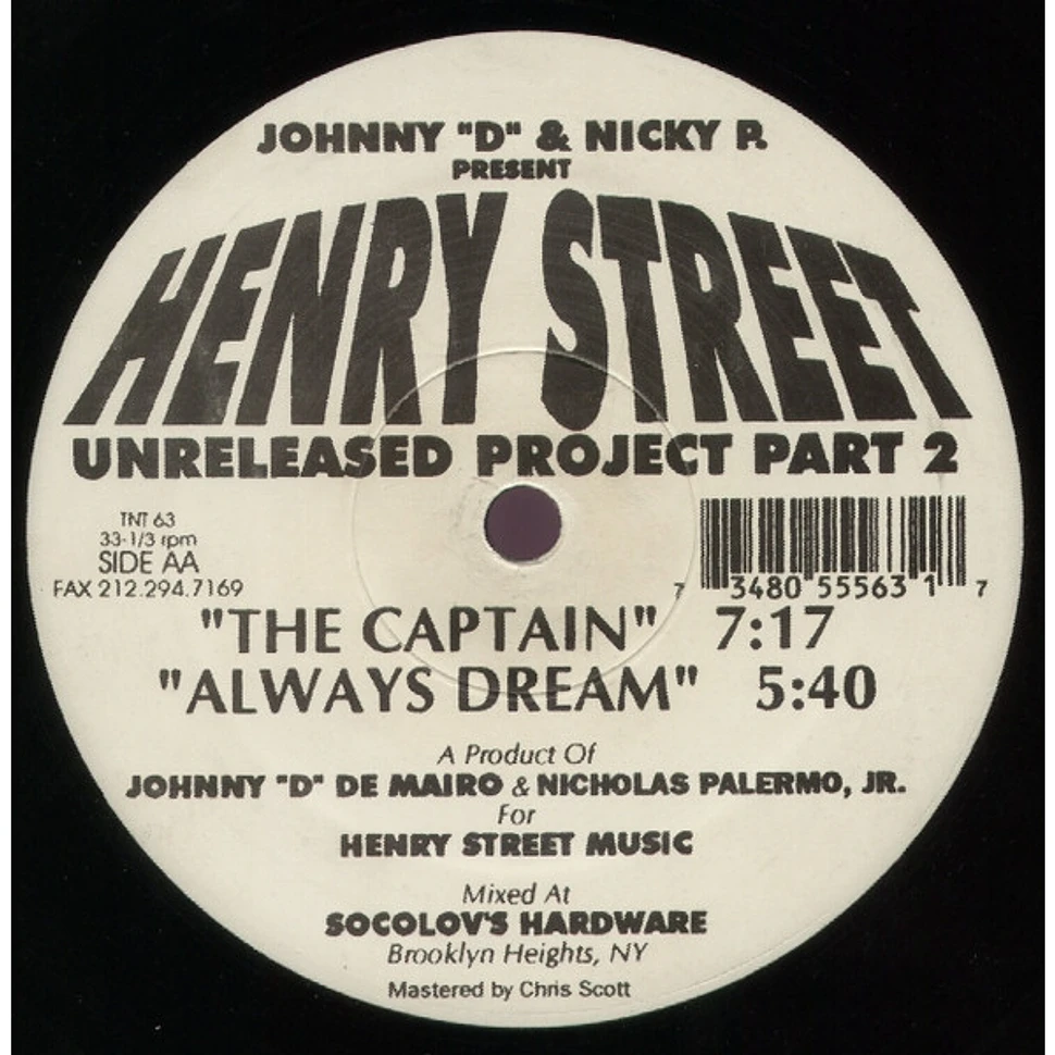 THE HENRY STREET UNRELEASED PROJECT