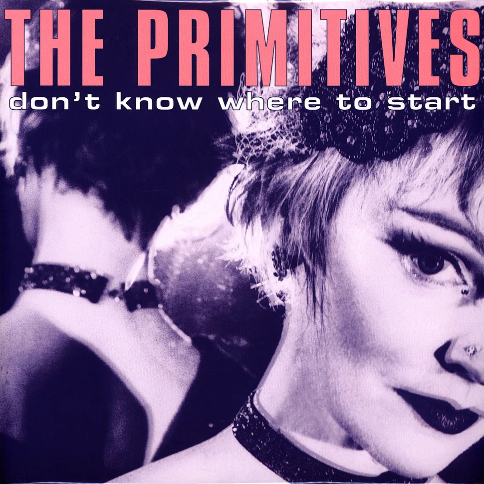 The Primitives - Don't Know Where To Start