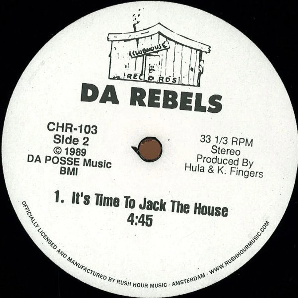 DA Rebels - House Nation Under A Groove / It's Time To Jack The House
