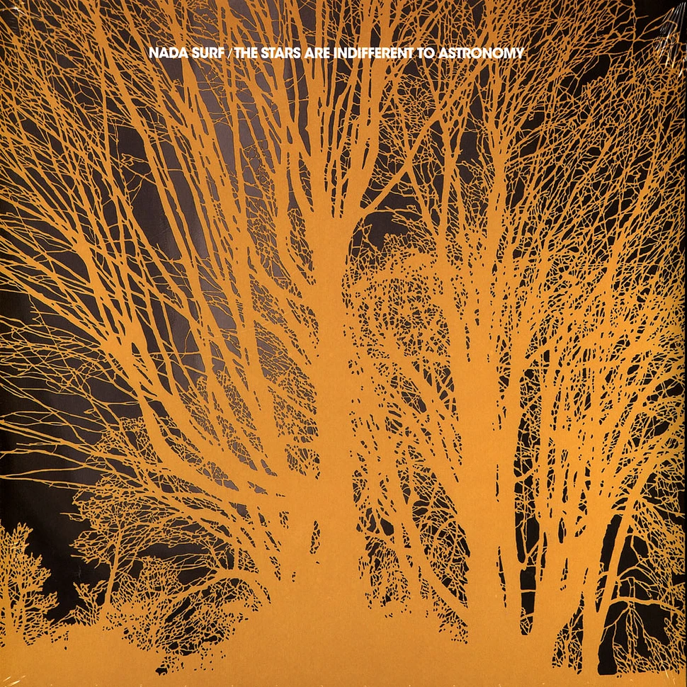 Nada Surf - The Stars Are Indifferent To Astronomy