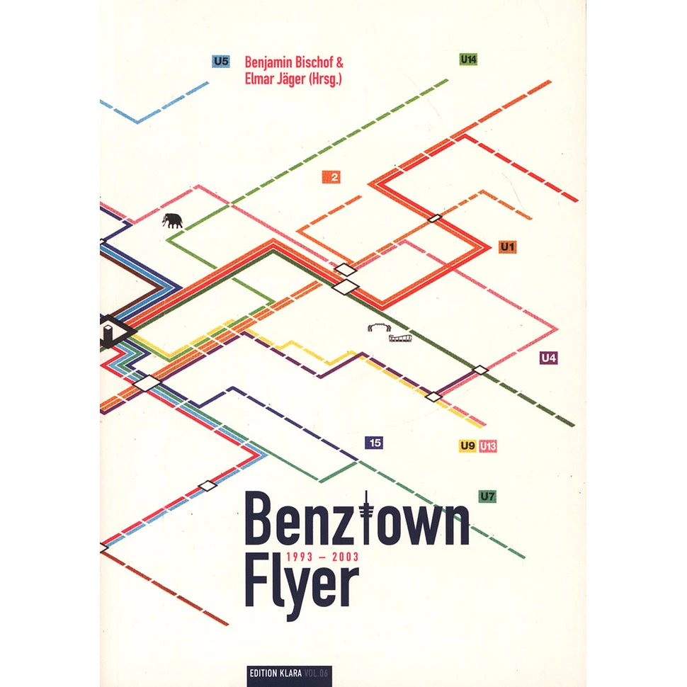 Benjamin Bischof & Elmar Jäger (Hrsg.) - Benztown Flyer 1993-2003