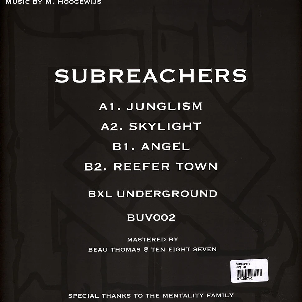 Subreachers - Junglism