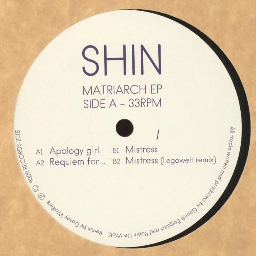 Shin - Matriarch EP