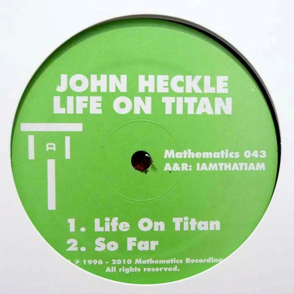 John Heckle - Life On Titan