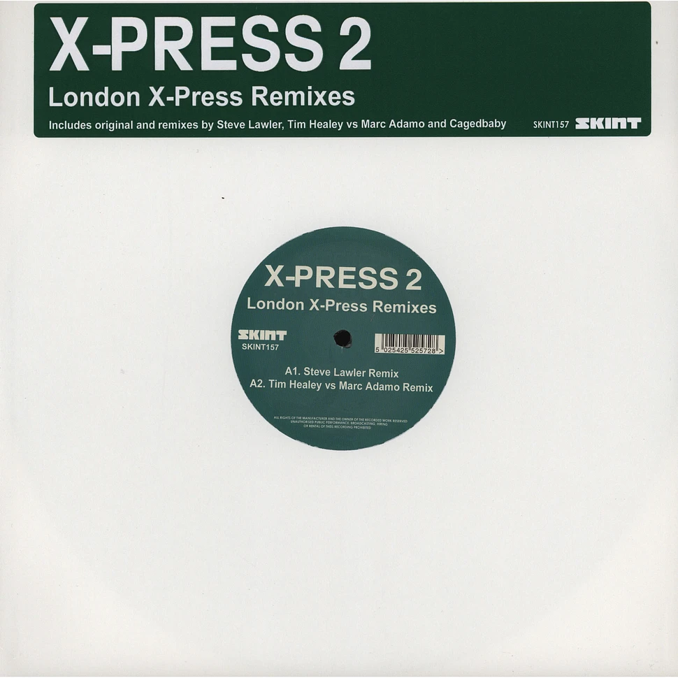 X-Press 2 - London X-Press 2 remixes