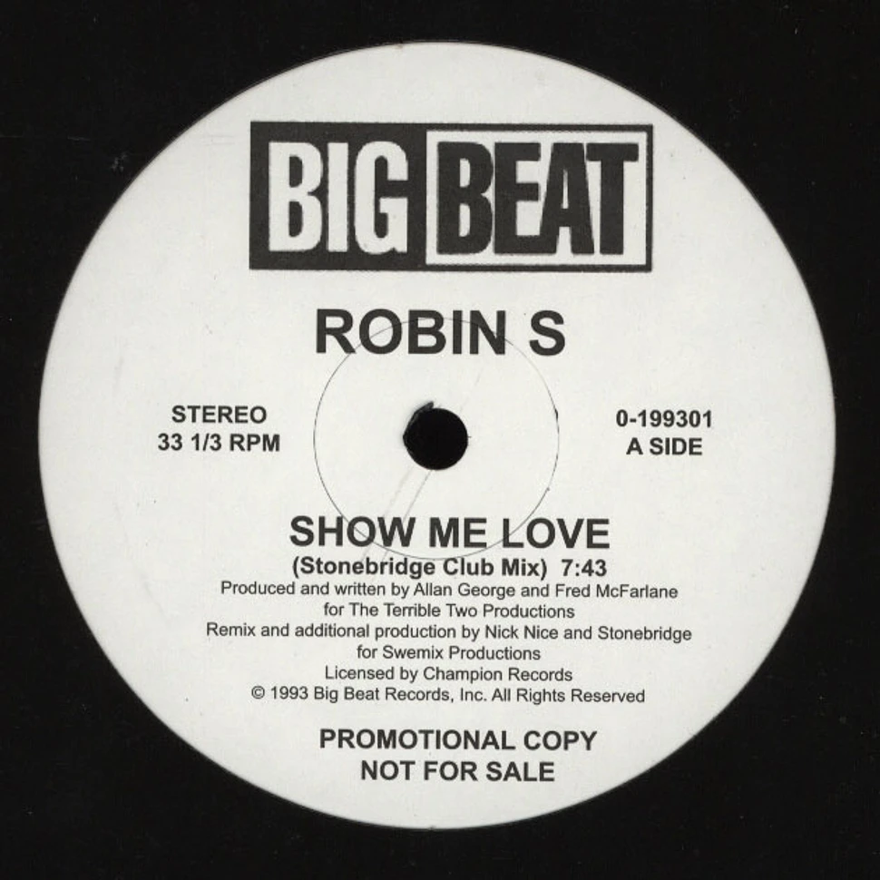 Robin S. - Show Me Love / Love For Love