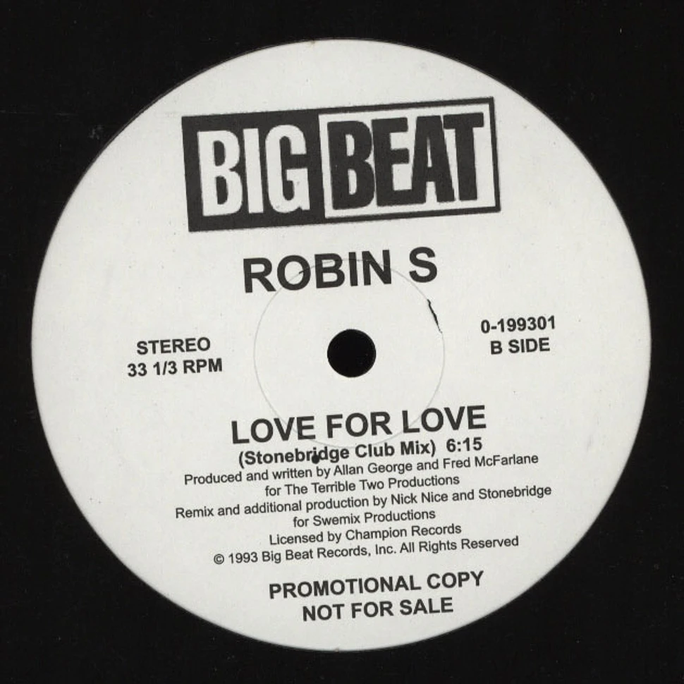 Robin S. - Show Me Love / Love For Love