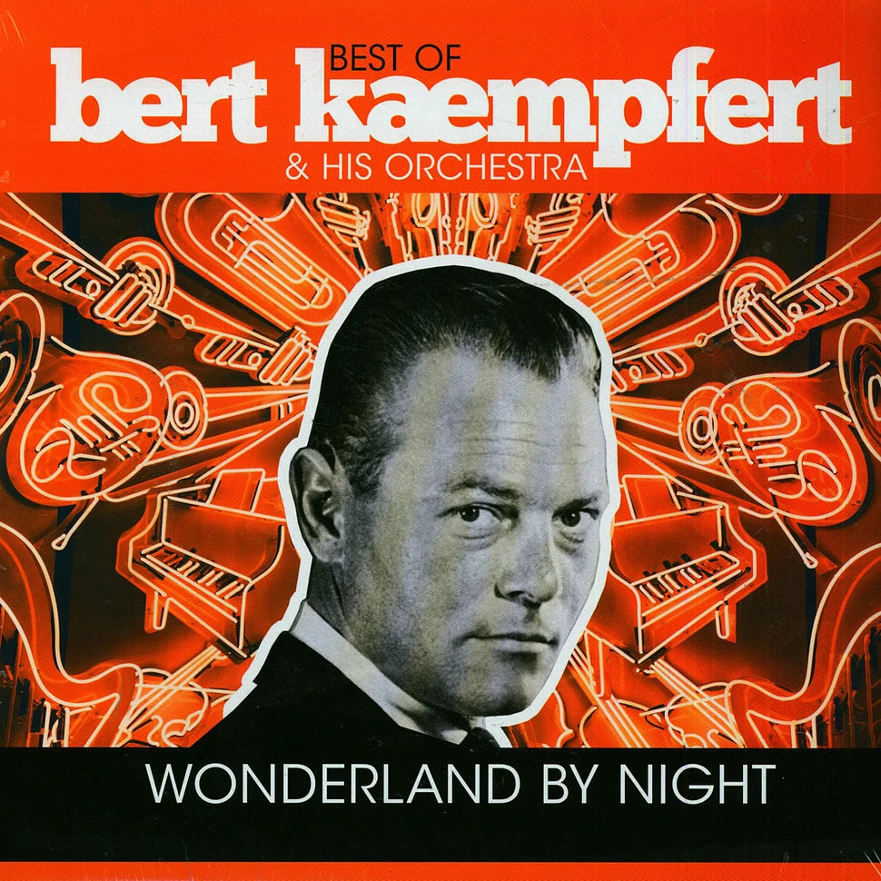 Bert Kaempfert - Wonderland By Night - Best Of Bert Kaempfert