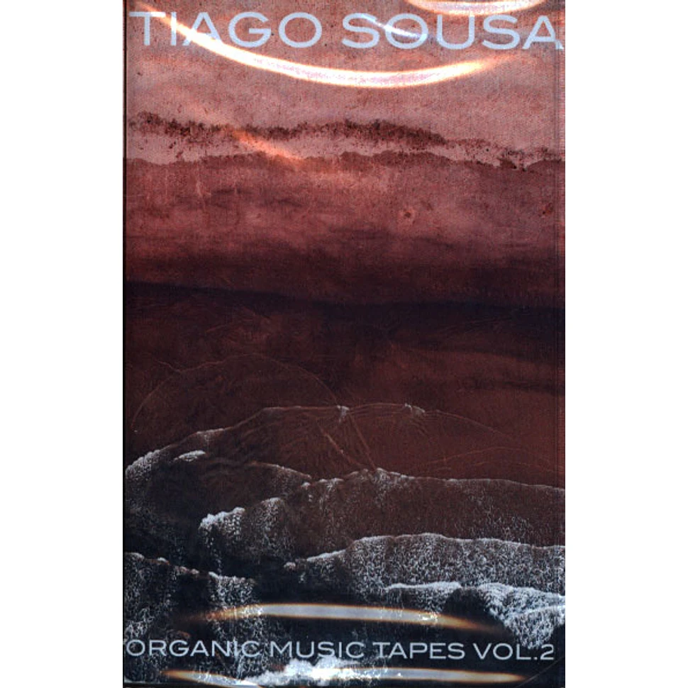 Tiago Sousa - Organic Music Tapes Volume 2