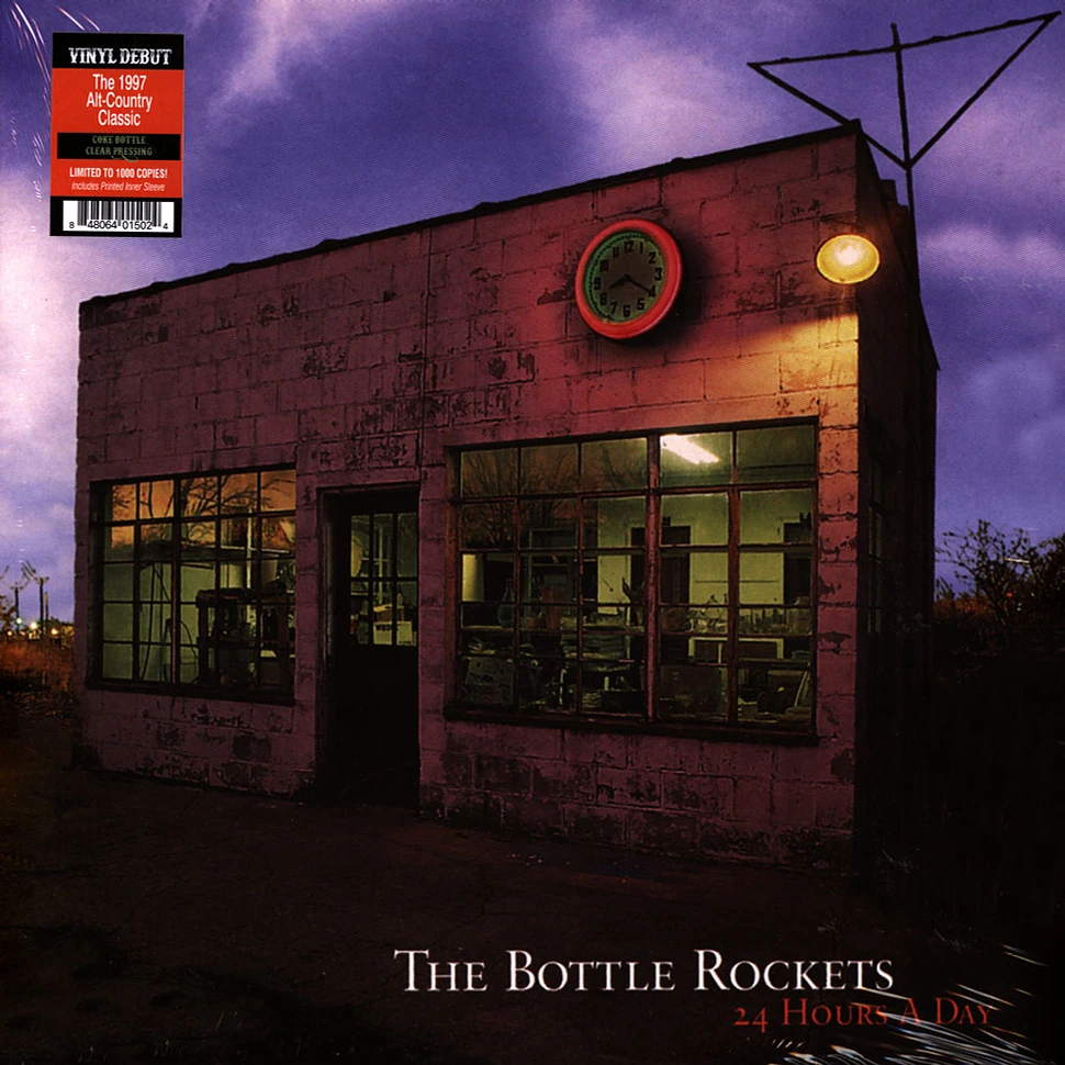 Bottle Rockets - 24 Hours A Day