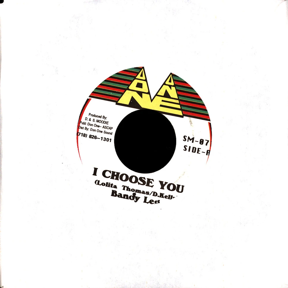 Bandy Leg - I Choose You