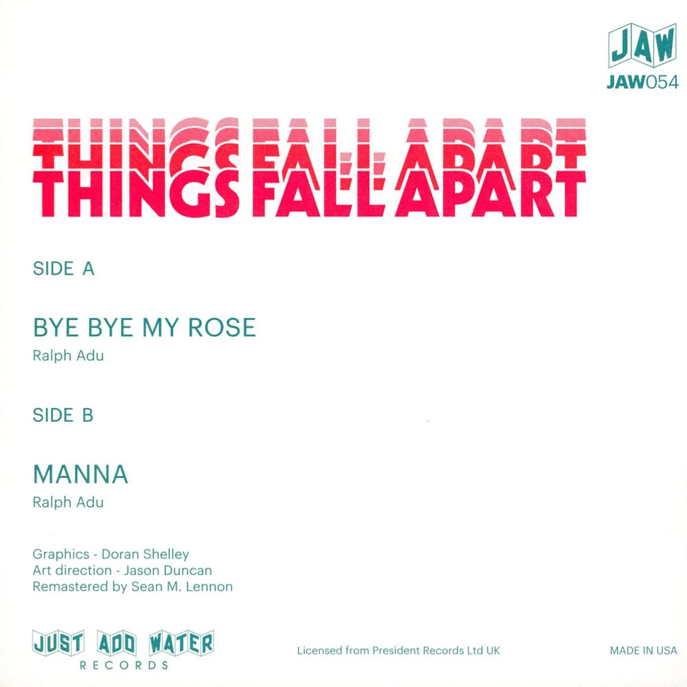 Things Fall Apart - Bye Bye My Rose