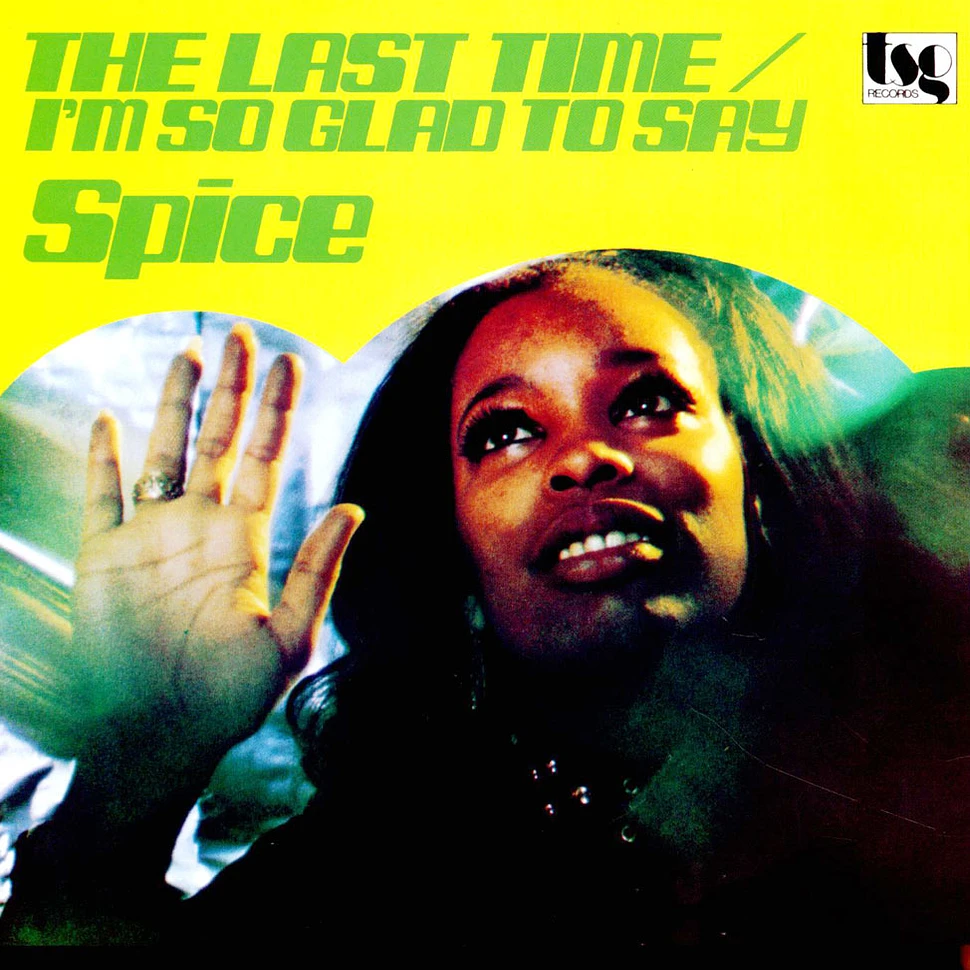 SPICE / THE LAST TIME / I'M SO GLAD TO SAY (7) - レコード