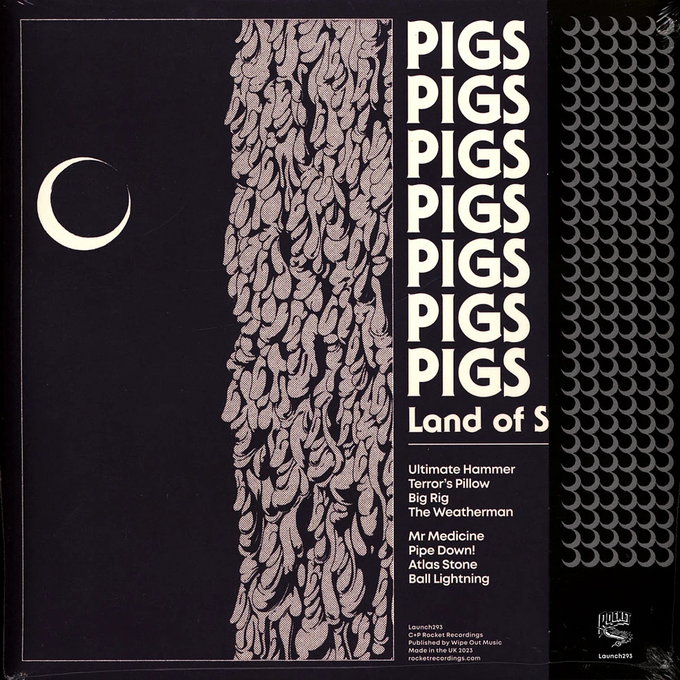 Pigs Pigs Pigs Pigs Pigs Pigs Pigs - Land Of Sleeper Colored Vinyl Edition