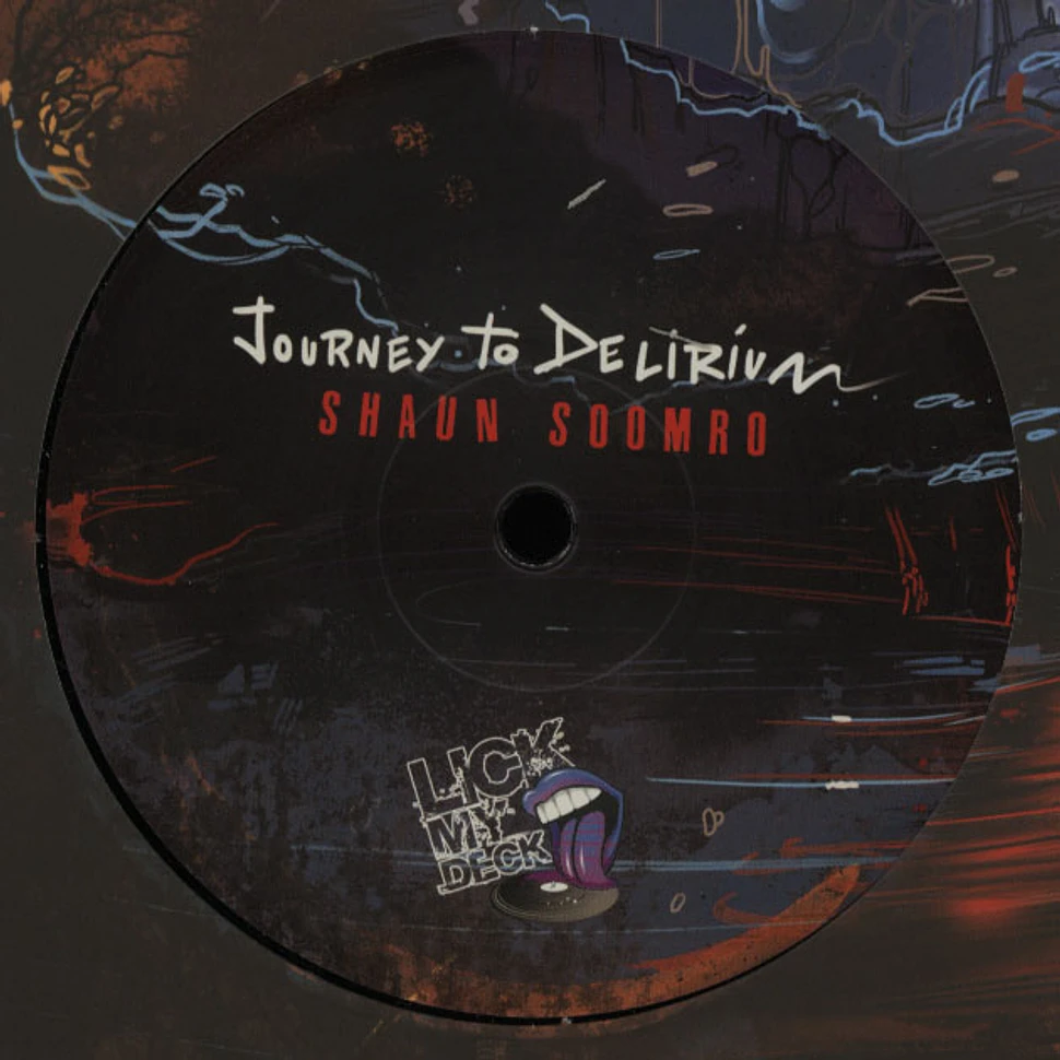 Shaun Soomro - Journey To Delirium