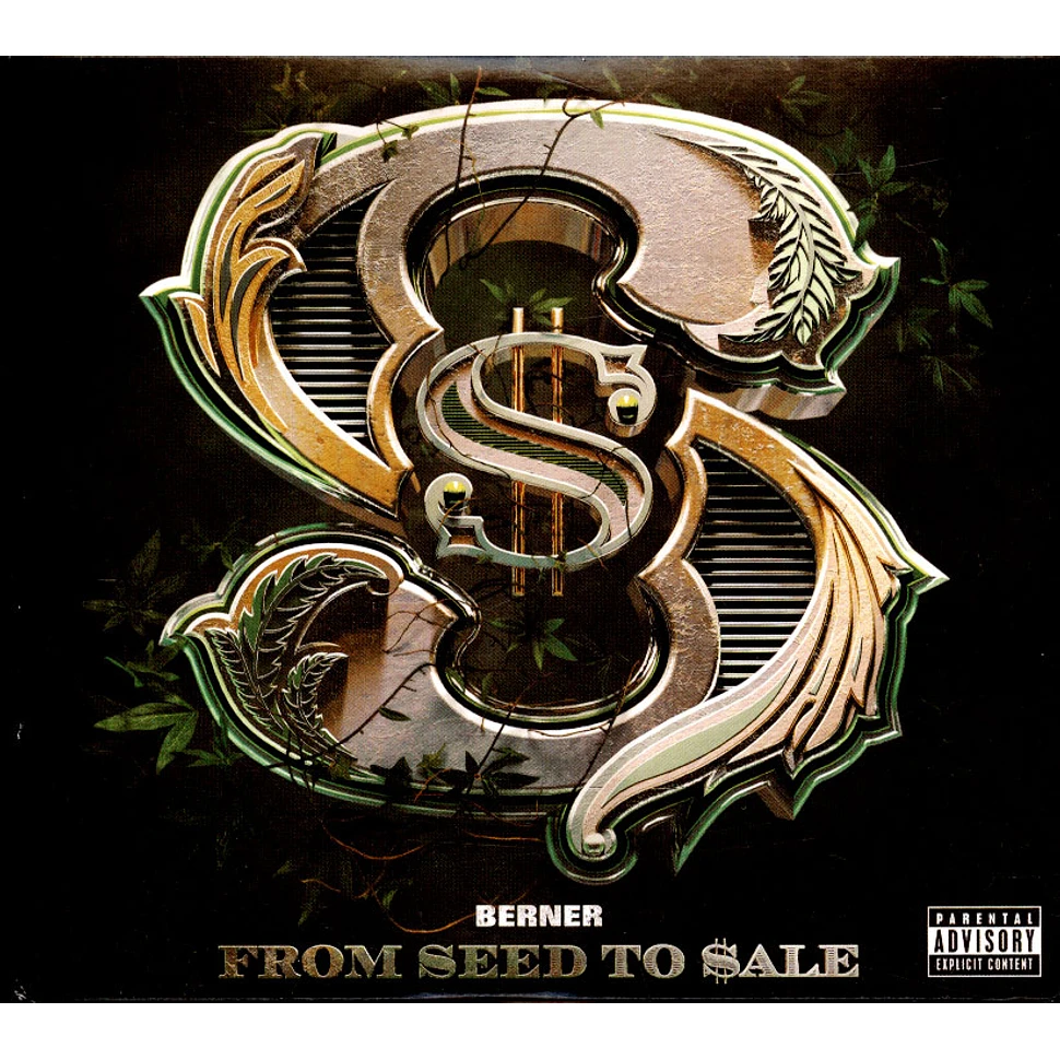 Berner - From Seed To Sale