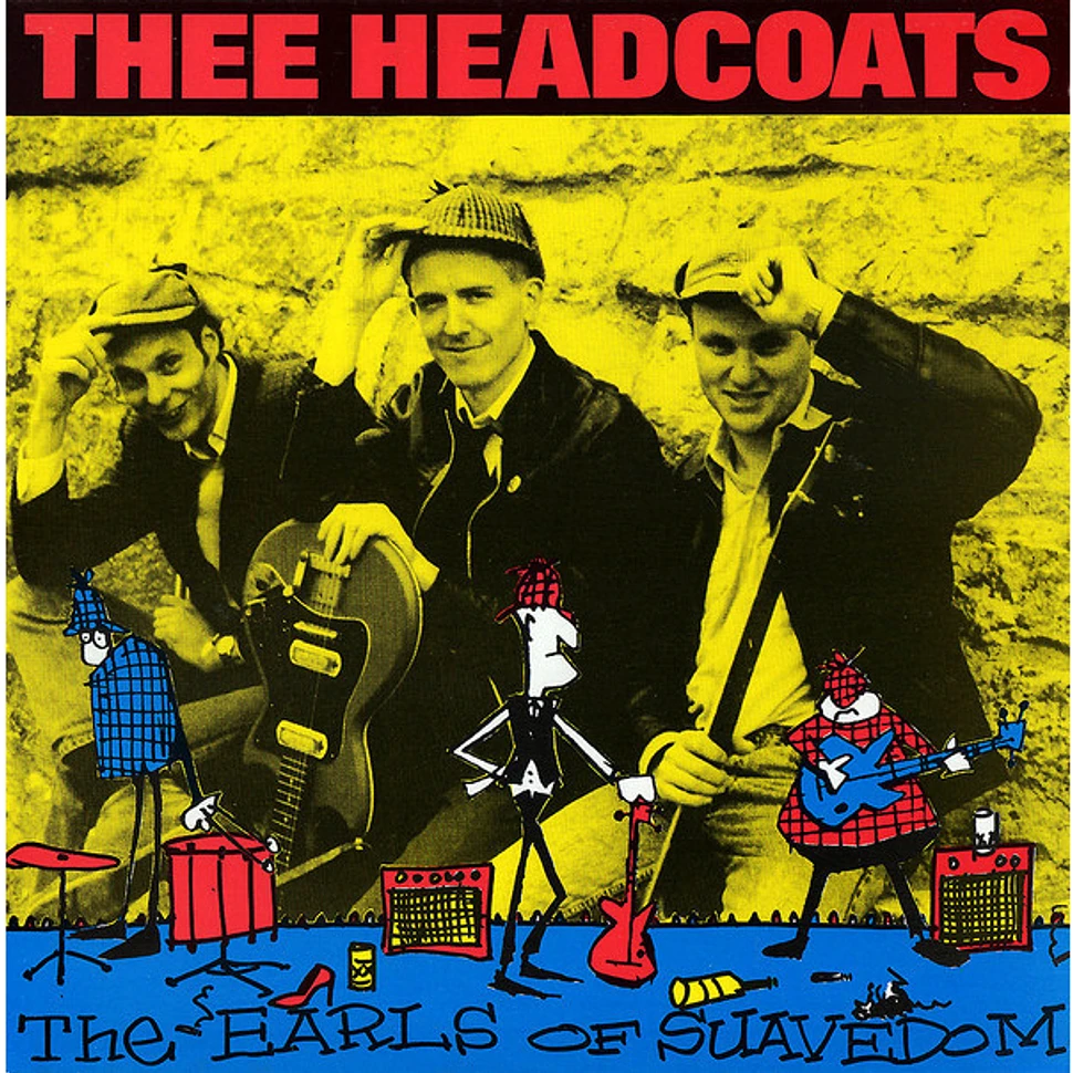 Thee Headcoats - The Earls Of Suavedom