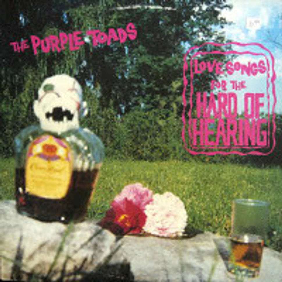 The Purple Toads - Love Songs For The Hard Of Hearing