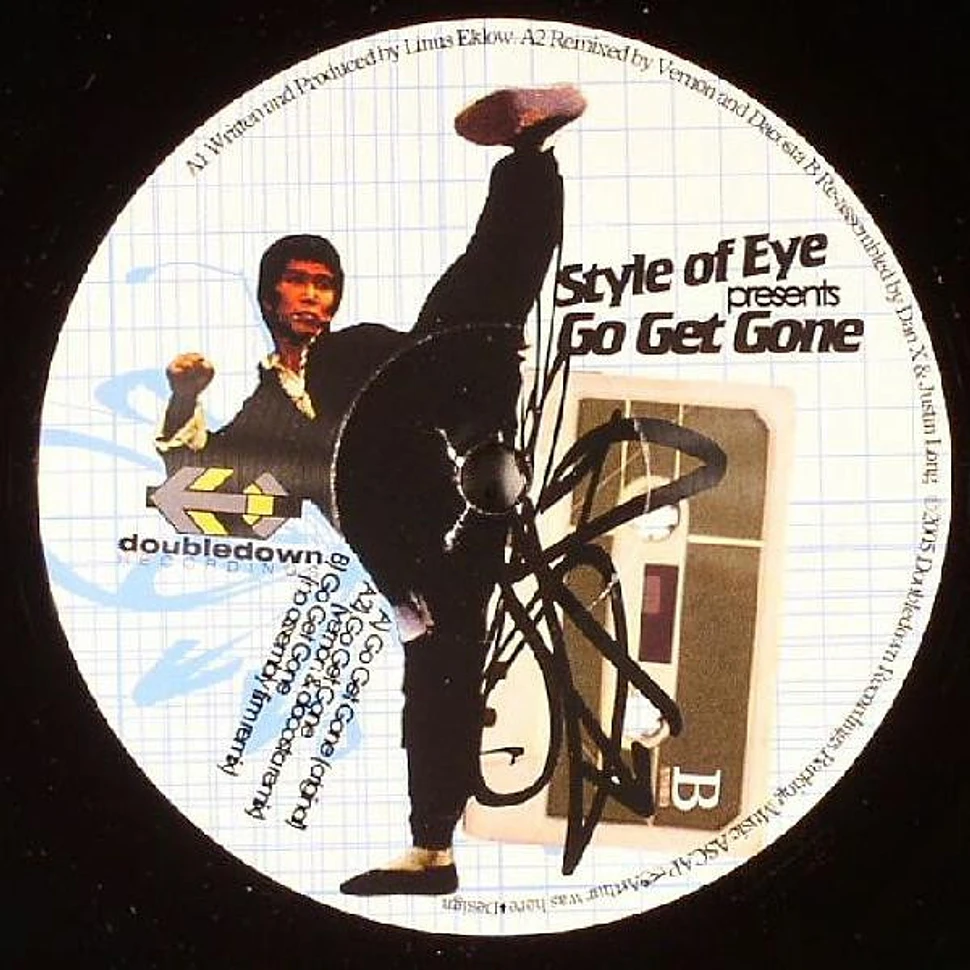 Style Of Eye - Go Get Gone