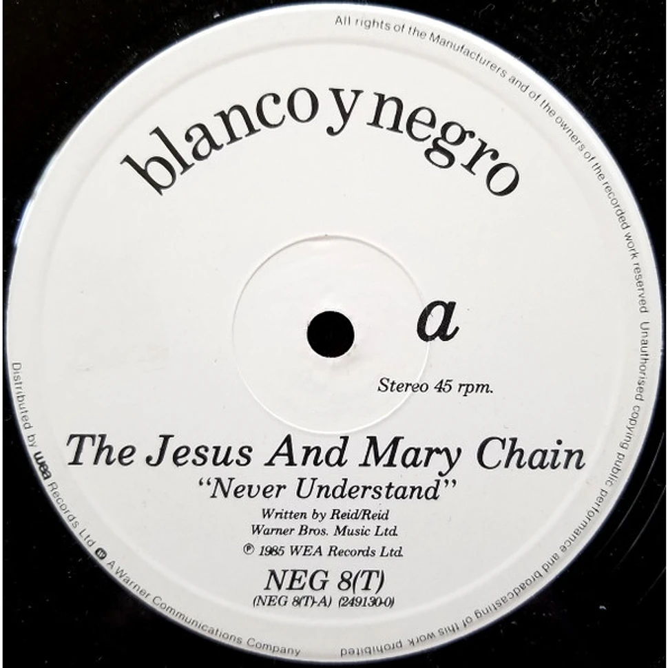 The Jesus And Mary Chain - Never Understand